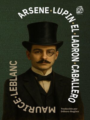 cover image of Arsène Lupin, el ladrón caballero